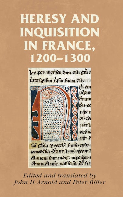 Book cover image for Heresy and inquisition in France, 1200–1300 ISBN: 9780719081323